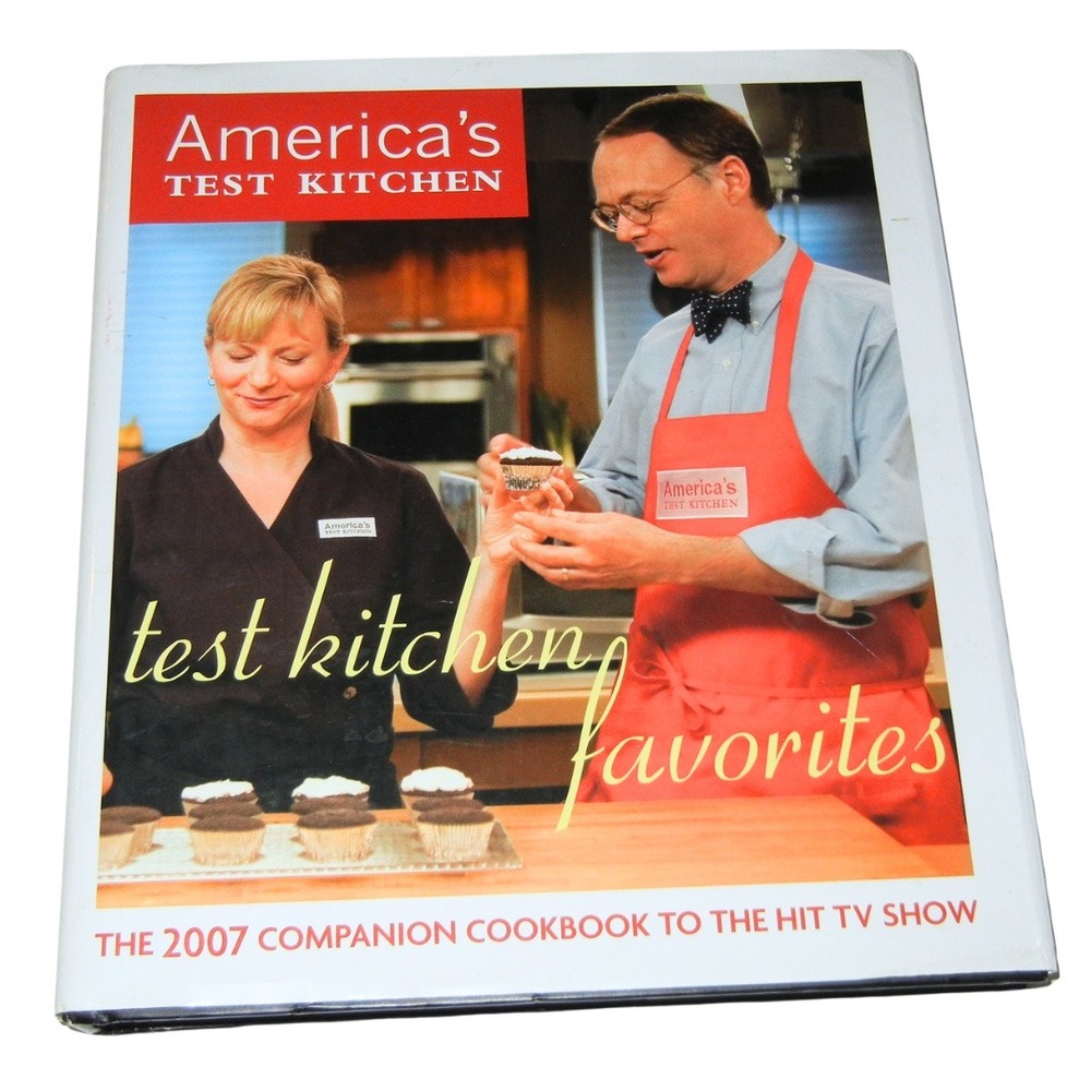 America's‎ Test Kitchen Favorites Cookbook 2007 Companion TV Show Recipes